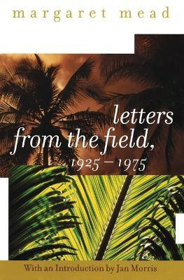 Letters from the Field 1925-1975(English, Paperback, MEAD MARGARET)