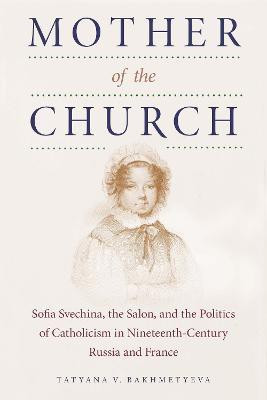 Mother of the Church(English, Paperback, Bakhmetyeva Tatyana V.)