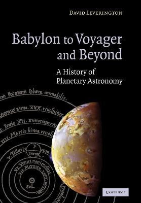 Babylon to Voyager and Beyond(English, Paperback, Leverington David)