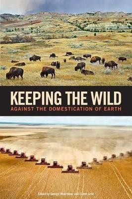 Keeping the Wild(English, Paperback, unknown)