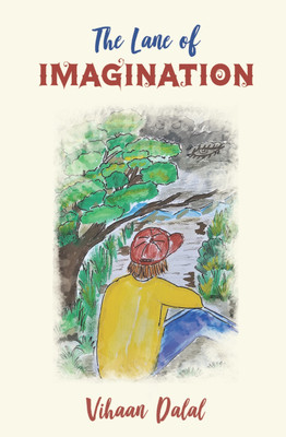 The Lane of Imagination : A collection of Suspense and Mystery Tales with Paranormal Intrigue and Unpredictable Twists(Paperback, Vihaan Dalal)