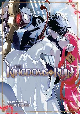 The Kingdoms of Ruin Vol. 8(English, Paperback, Yoruhashi)