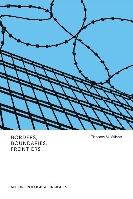 Borders, Boundaries, Frontiers(English, Paperback, Wilson Thomas M.)