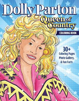 Ultimate Dolly Parton Queen of Country Coloring Book(English, Paperback, Moore Ava)