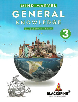 General Knowledge-Excellence Series-3  - For Class 3 | GK Book for Kids Age 5-10 Years Old(Paperback, Blackspine)