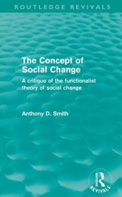 The Concept of Social Change (Routledge Revivals)(English, Paperback, Smith Anthony D.)