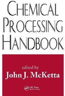 Chemical Processing Handbook(English, Hardcover, unknown)