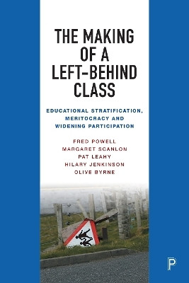 The Making of a Left-Behind Class(English, Hardcover, Powell Fred)