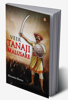 Veer Tanaji Malusare (Tanha Ji)(Hardcover, Himanshu Sharma)