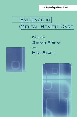 Evidence in Mental Health Care(English, Paperback, Priebe Stefan)