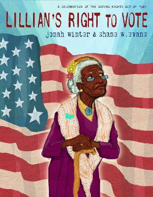 Lillian's Right to Vote(English, Hardcover, Winter Jonah)