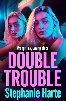 Double Trouble(English, Hardcover, Stephanie Harte)