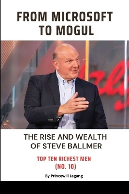 From Microsoft to Mogul(English, Paperback, Lagang Princewill)