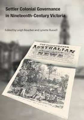 Settler Colonial Governance in Nineteenth-Century Victoria(English, Paperback, unknown)