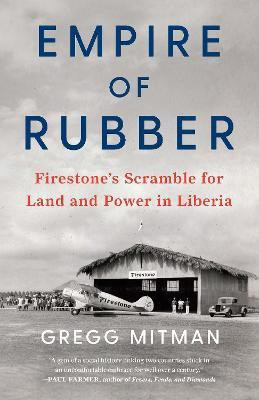 Empire of Rubber(English, Paperback, Mitman Gregg)
