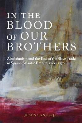 In the Blood of Our Brothers(English, Hardcover, Sanjurjo Jesus)