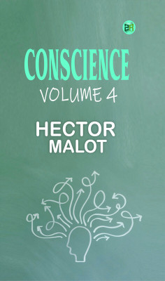 Conscience Volume 4(Paperback, HECTOR MALOT)