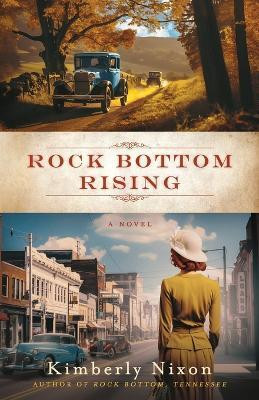 Rock Bottom Rising(English, Paperback, Nixon Kimberly)
