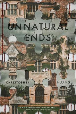 Unnatural Ends(English, Paperback, Huang Christopher)