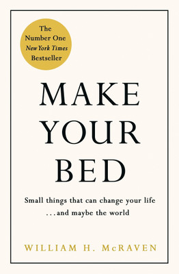 Make Your Bed(Paperback, William H. Mc Revan)