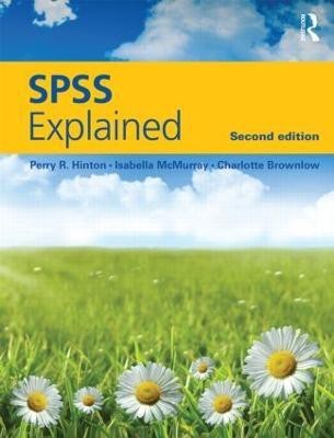 SPSS Explained(English, Hardcover, Hinton Perry R.)