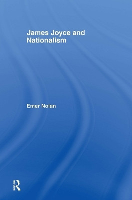 James Joyce and Nationalism(English, Hardcover, Nolan Emer)