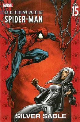 Ultimate Spider-man Vol.15: Silver Sable(English, Paperback, unknown)