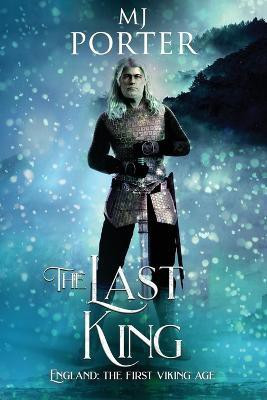 The Last King(English, Paperback, Porter M J)