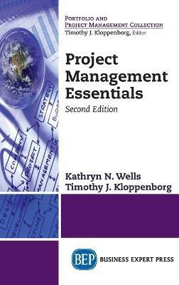 Project Management Essentials, Second Edition (Revised)(English, Hardcover, Wells Kathryn N)
