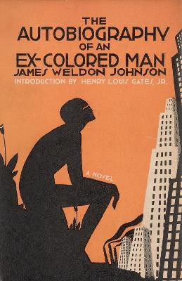 The Autobiography of an Ex-Colored Man(English, Paperback, Johnson James Weldon)