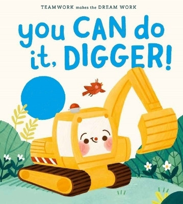 You Can Do It, Digger!(English, Hardcover, Eckford Jennifer)