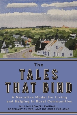 The Tales that Bind(English, Electronic book text, Randall William L.)