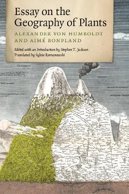 Essay on the Geography of Plants(English, Paperback, von Humboldt Alexander)