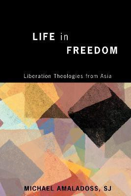Life in Freedom(English, Paperback, Amaladoss Michael Sj)