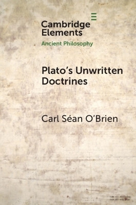 Plato's Unwritten Doctrines(English, Paperback, O'Brien Carl Sean)