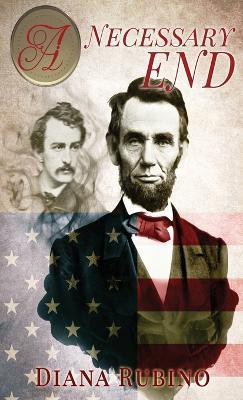 A Necessary End(English, Hardcover, Rubino Diana)