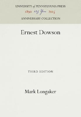 Ernest Dowson(English, Electronic book text, Longaker Mark)