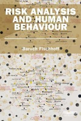 Risk Analysis and Human Behavior(English, Paperback, Fischhoff Baruch)