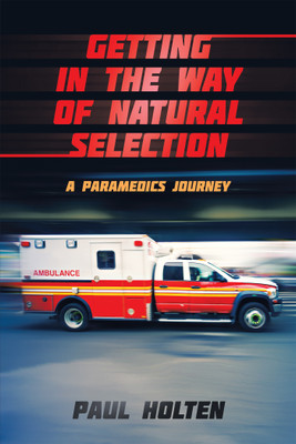 Getting in the way of Natural Selection(English, Hardcover, Holten Paul)