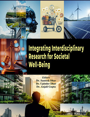Integrating Interdisciplinary Research for Societal Well-Being(English, Hardcover, unknown)