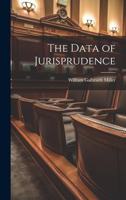 Data of Jurisprudence(Paperback, Miller, William Galbraith)