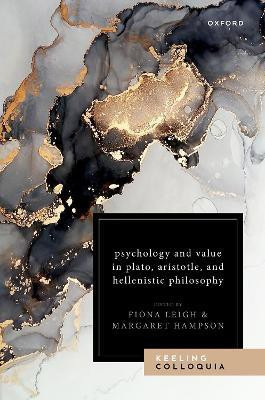 Psychology and Value in Plato, Aristotle, and Hellenistic Philosophy(English, Hardcover, unknown)