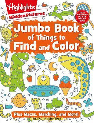 Jumbo Book of Things to Find and Color(English, Paperback, unknown)