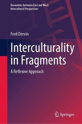Interculturality in Fragments(English, Hardcover, Dervin Fred)