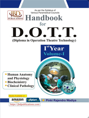 Handbook for D.O.T.T. 1st Year (Diploma in Operation Theatre Technology)(Paperback, Pinki Rajendra Wadiya)