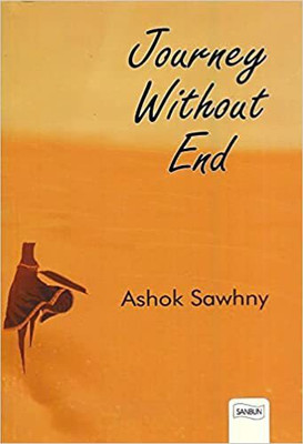 Journey Without End(Paperback, Ashok Sawhney)