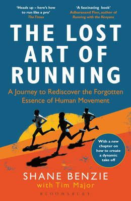 The Lost Art of Running(English, Paperback, Benzie Shane)