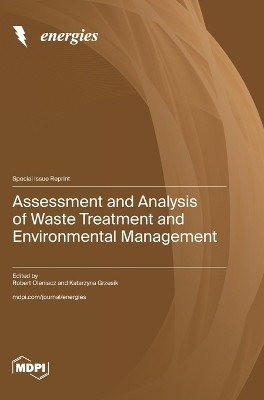 Assessment and Analysis of Waste Treatment and Environmental Management(English, Hardcover, unknown)