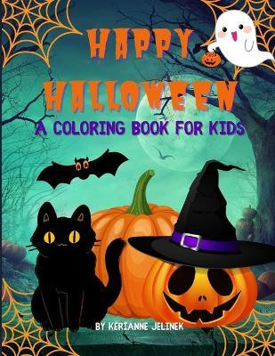 Happy Halloween(English, Paperback, Jelinek Kerianne N)