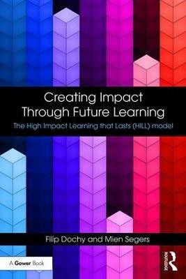 Creating Impact Through Future Learning(English, Paperback, Dochy Filip)